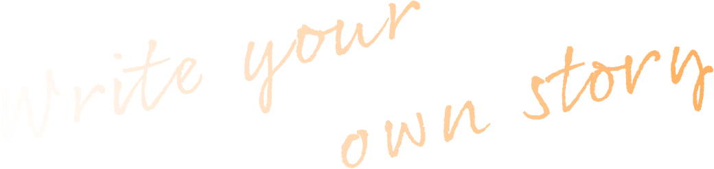Write your own story